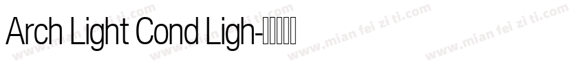 Arch Light Cond Ligh字体转换